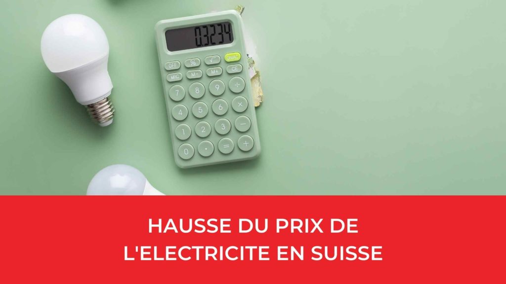 Hausse du prix de l'électricité en Suisse 
