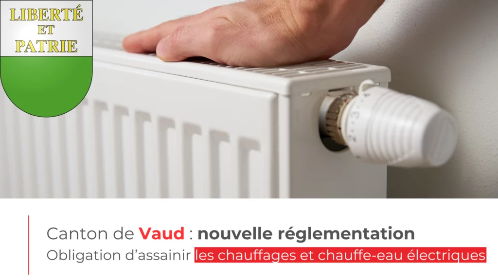 Vaud Passe à l'Action : Tout Savoir sur l'Obligation d'Assainir Chauffages et Chauffe-Eau Électriques